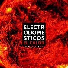 ELECTRODOMESTICOS - EL CALOR