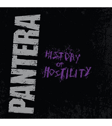PANTERA - HISTORY OF HOSTILITY