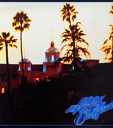 EAGLES  - HOTEL CALIFORNIA 
