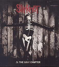 SLIPKNOT   - 5. THE GRAY CHAPTER