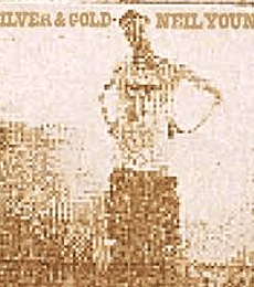 NEIL YOUNG - SILVER & GOLD -- VINILO