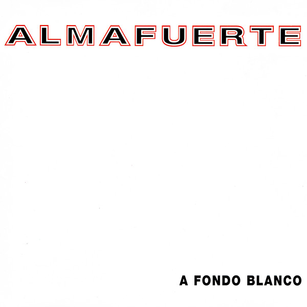 ALMAFUERTE   --  A FONDO BLANCO