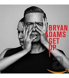 BRYAN ADAMS  --  GET UP