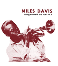 MILES DAVIS  --  YOUNG MAN WITH HORN VOL 1