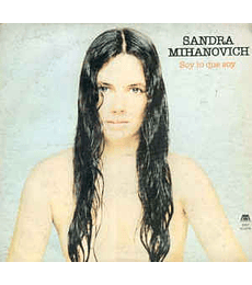 SANDRA MIHANOVICH  --   SOY  LO QUE SOY 