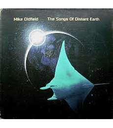 MIKE OLDFIELD  --- THE SONG OF DISTANT EARTH