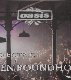 OASIS ---ELECTRIC CAMDEN  ROUNDHOUSE