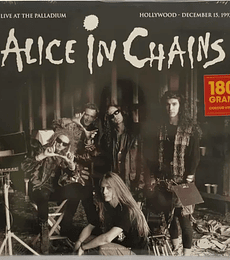 ALICE IN CHAINS ---  LIVE AT THE PALLADIUM