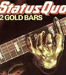STATUS QUO ----12 GOLD BARS