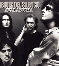 HEROES DEL SILENCIO-----  AVALANCHA 