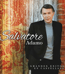 SALVATORE ADAMO-----GRANDES EXITOS EN CASTELLANO