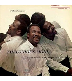 THELONIOUS MONK -------  BRILLIANERS CORNERS