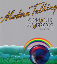 MODERN TALKING-------  ROMANTIC WARRIORS