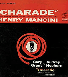 HENRY  MANCINI --------CHARADE