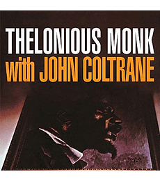 THELONIOUS  MONK   WITH  JOHN COLTRANE