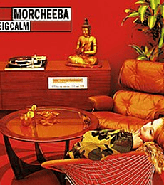 MORCHEEBA --------   BIG CALM