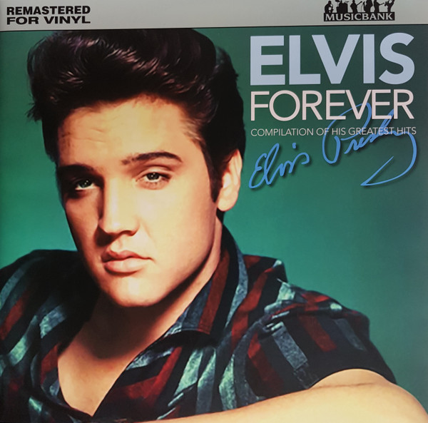 ELVIS PRESLEY --------ELVIS  FOR EVER