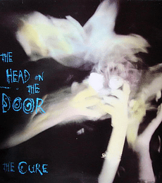 THE CURE ------    THE HEAD ON THE DOOR