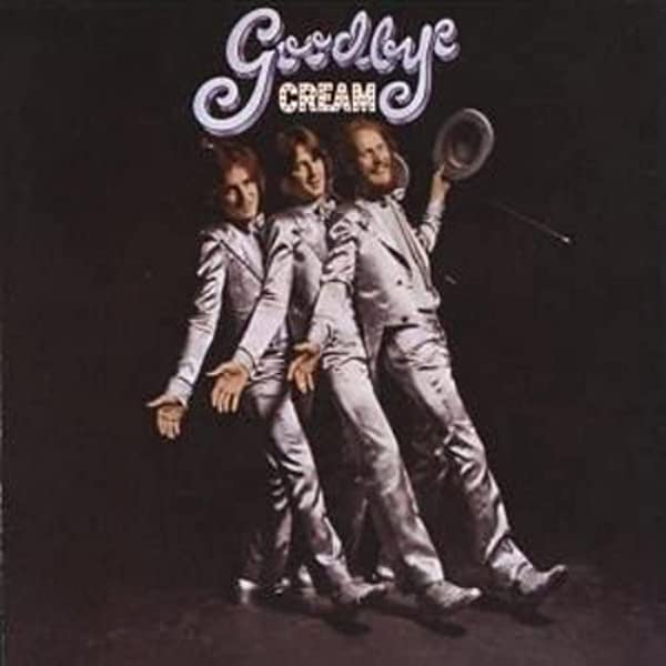CREAM ----------THE  GOODBYE LIVE  1968
