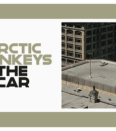ARCTIC  MONKEYS --------  THE  CAR