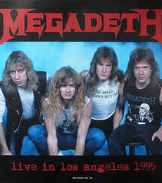 MEGADETH----------LIVE IN LOS ANGELES  1995