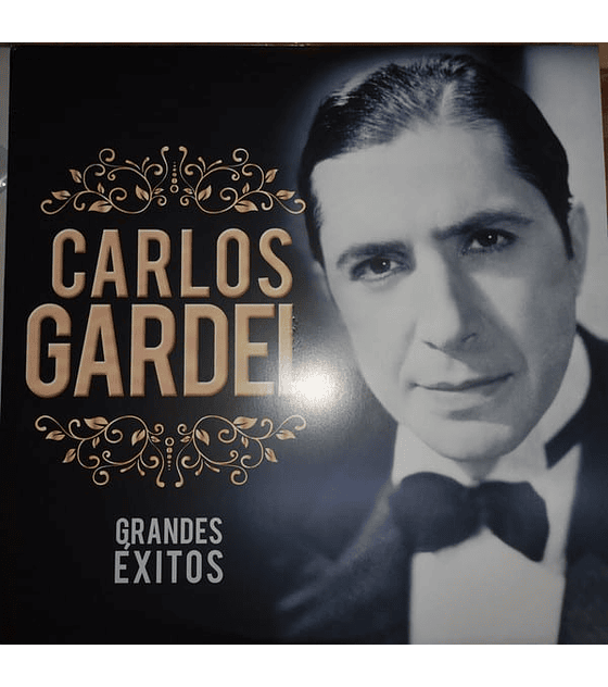 CARLOS GARDEL  --------  GRANDES EXITOS