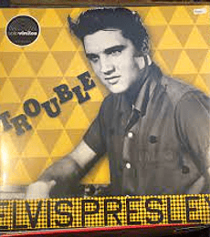 ELVIS PRESLEY ----------TROUBLE