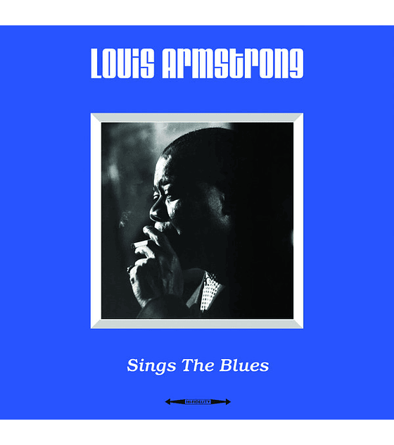 LOUIS ARMSTRONG    ----------   SINGS THE  BLUES