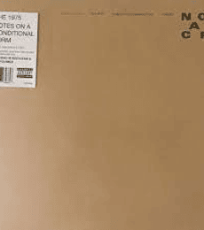 THE   1975  -------------   NOTES ON A CONDITIONAL  FORM