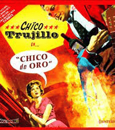 CHICO TRUJILLO ------------------CHICO  DE  ORO