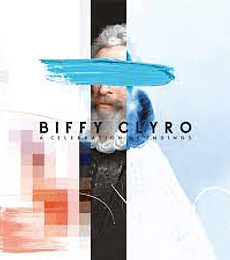 BIFFY   CLYRO-----------------------A CELEBRATION OF ENDING