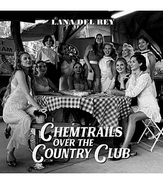 LANA DEL REY  -----------CHEMTRAILS OVER COUNTRY CLUB ---- CD
