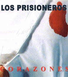 LOS PRISIONEROS  --   CORAZONES  --CD