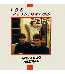 LOS PRISIONEROS -- PATEANDO PIEDRAS  -- CD