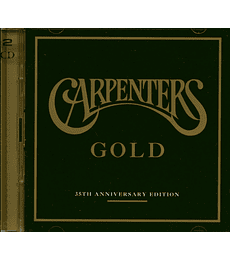 CARPENTERS ----- GOLD - 35TH ANNIVERSARY EDITION ----- CD