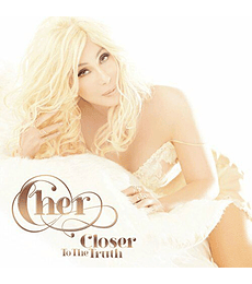 CHER ------ CLOSER TO THE TRUTH ------ CD