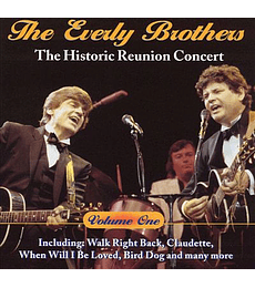 THE EVERLY BROTHERS -----------  THE HISTORIC REUNION CONCERT, VOL. 1 (1995) --- CD