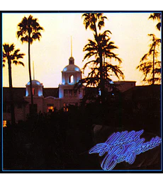 EAGLES –---------------- HOTEL CALIFORNIA  CD