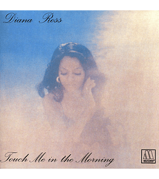 DIANA ROSS ------ TOUCH ME IN THE MORNING ---- CD