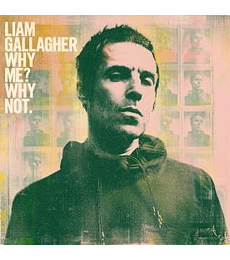 LIAM GALLAGHER - WHY ME? WHY NOT. - CD