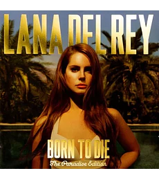 LANA DEL REY ---- BORN TO DIE (THE PARADISE EDITION) -- 2 CD