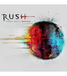 RUSH ----- VAPOR TRAILS REMIXED --- CD