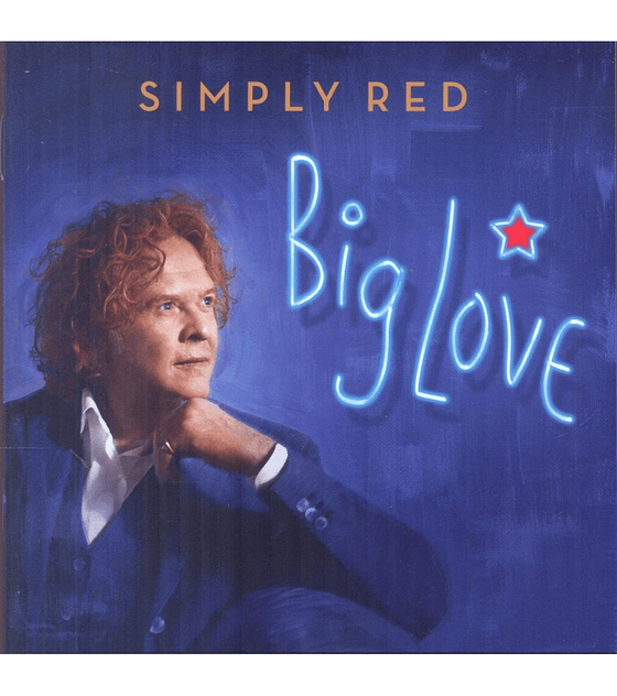 SIMPLY RED ----- BIG LOVE --- CD