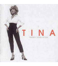TINA ---- TWENTY FOUR SEVEN ---- CD