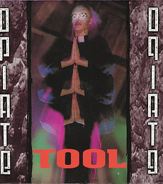 TOOL ------ OPIATE ----- CD