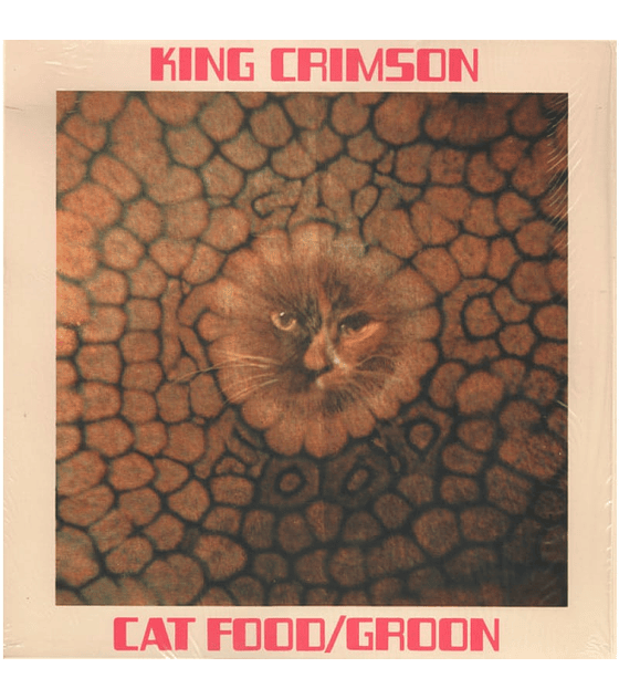 KING CRIMSON ------ CAT FOOD / GROON 10″ (LP)