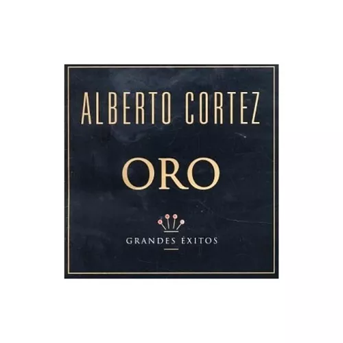 ALBERTO CORTEZ ----- ORO ----- CD