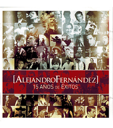 ALEJANDRO FERNANDEZ ----  15 AÑOS DE EXITOS (CD+DVD)
