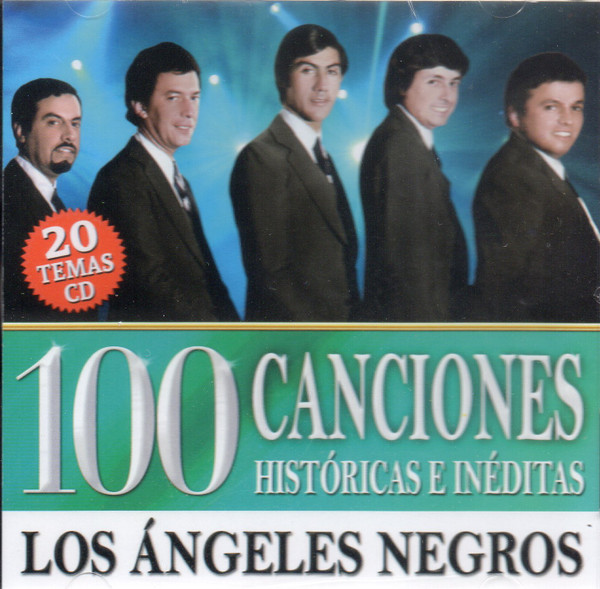 LOS ANGELES NEGROS ---- 100 CANCIONES HISTÓRICAS E INÉDITAS
