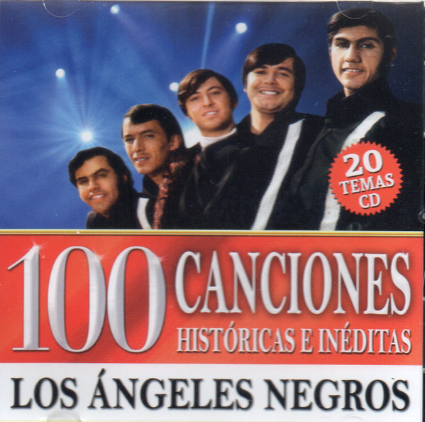 LOS ANGELES NEGROS --- 100 CANCIONES HISTÓRICAS E INÉDITAS V